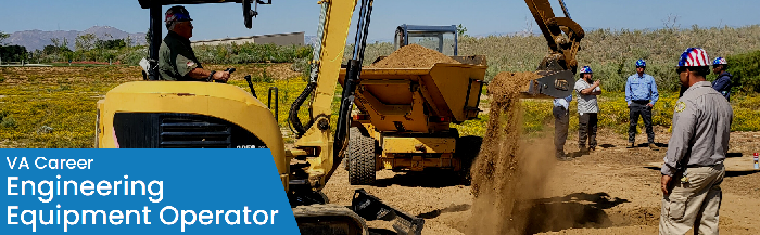 VA Career: Engineering Equipment Operator. Digging.